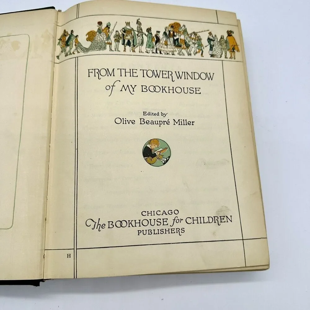 My Bookhouse From the Tower Window Book #5 1920 1st Edition Olive Beaupre Miller